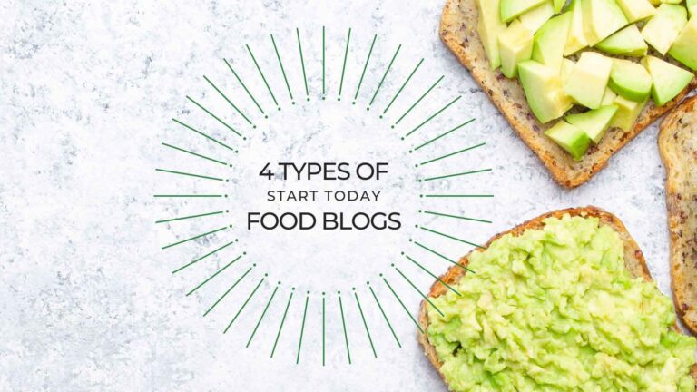Read more about the article 4 types of food blogs you can start creating today!